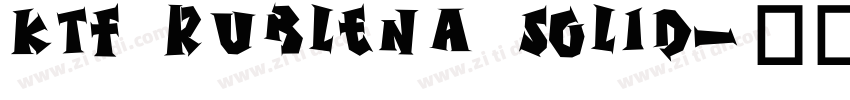 KTF Rublena Solid字体转换